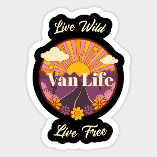 Live Wild, Live Free Sticker